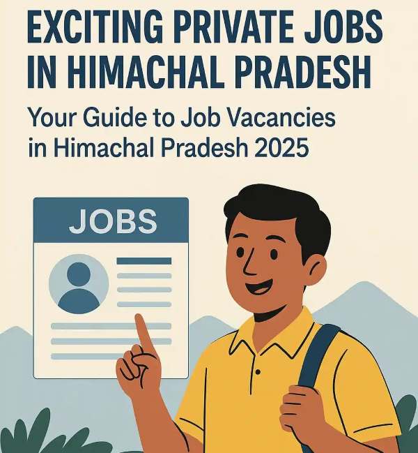 Private Jobs in Himachal Pradesh for Freshers